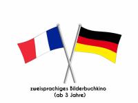 Zweisprachiges Bilderbuchkino: Französisch/Deutsch (ab 3 Jahre)