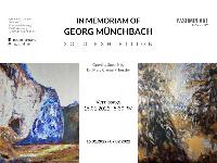 In Memoriam of Georg Münchbach - Ausstellung